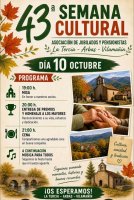43º SEMANA CULTURAL (Asociación de Jubilados y pensionistas La Tercia, Arbas, Villamanín)