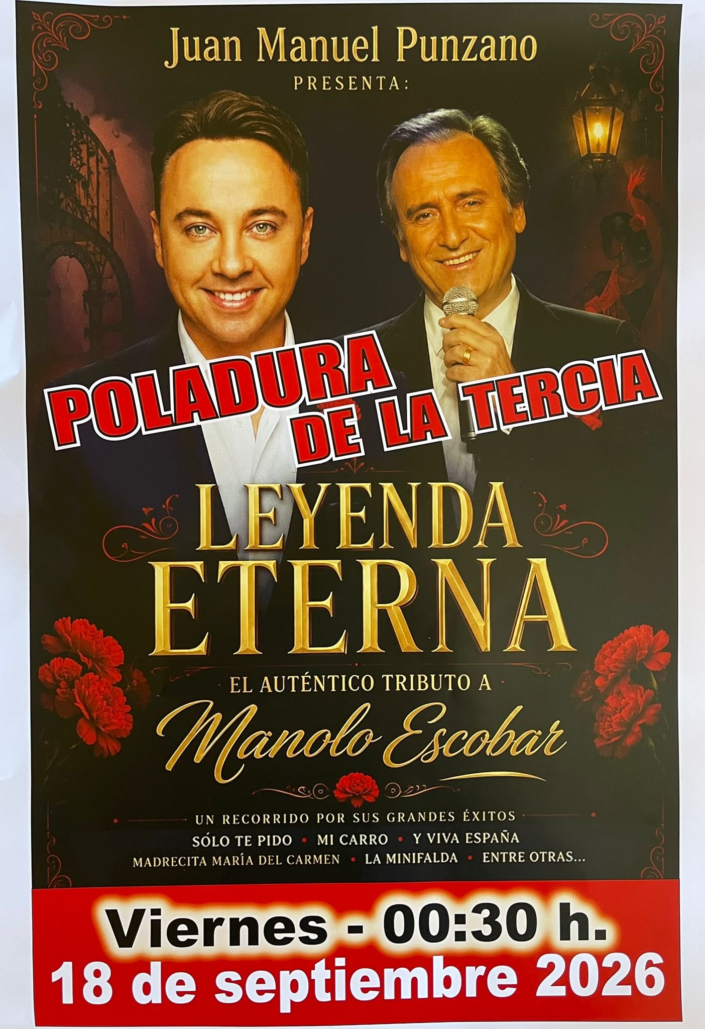 TRIBUTO A MANOLO ESCOBAR, FIESTAS POLADURA DE LA TERCIA 2026